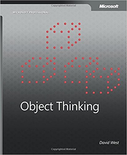 Object Thinking (Developer Reference) by David West